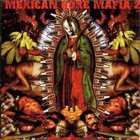 Compilations : Mexican Gore Mafia Vol 2